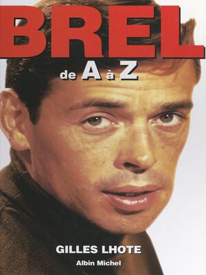 cover image of Jacques Brel de a à Z